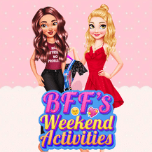 Bffs Weekend Activities
