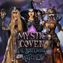 Mystic Coven The Sisterhood of Witches