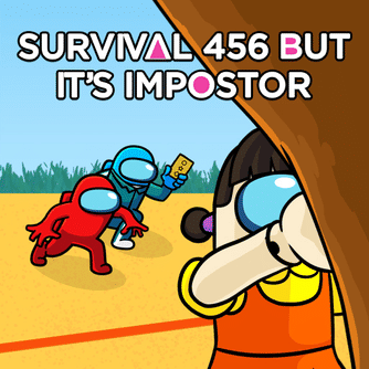 Thumbnail for Survival 456 But It Impostor